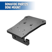 Bonafide PWR129 Bow Mount