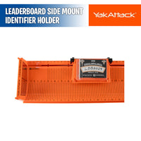 Leaderboard Side Mount Identifier Holder - YakAttack