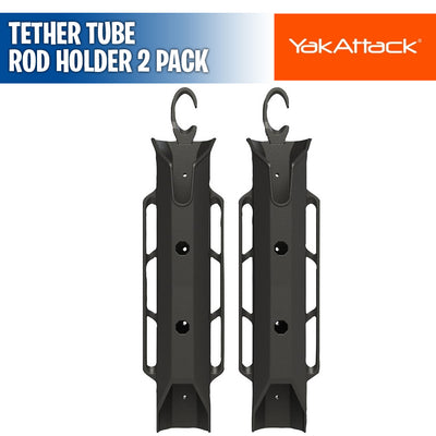 Tether Tube Rod Holder 2 Pack With Mounting Hardware - YakAttack