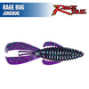 Rage Bug 4" - Rage Tail